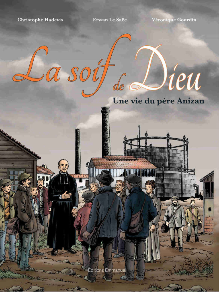 La Soif de Dieu - BD - Anizan - Fils de la Charité