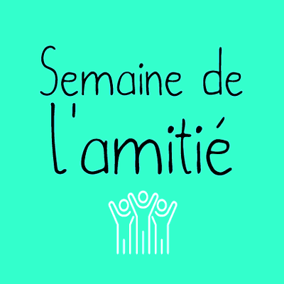 Carême 2019 - Semaine de l'Amitié